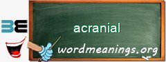 WordMeaning blackboard for acranial